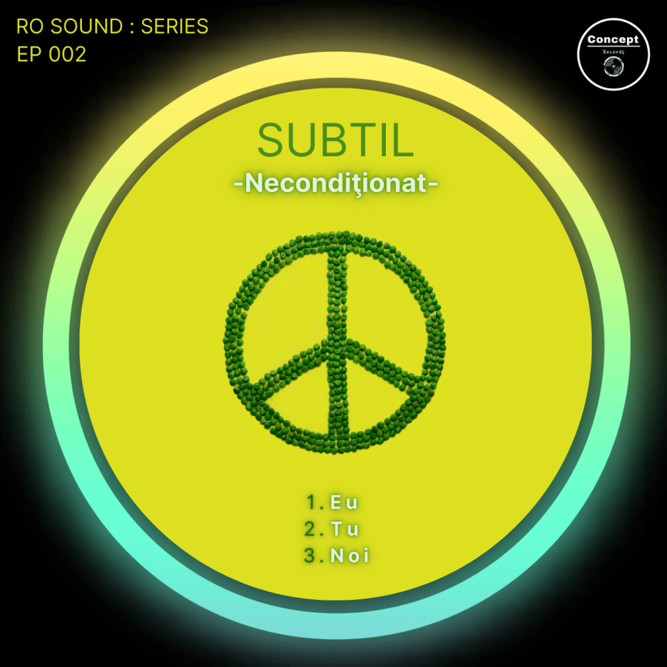 Subtil - Neconditionat [Concept Records]