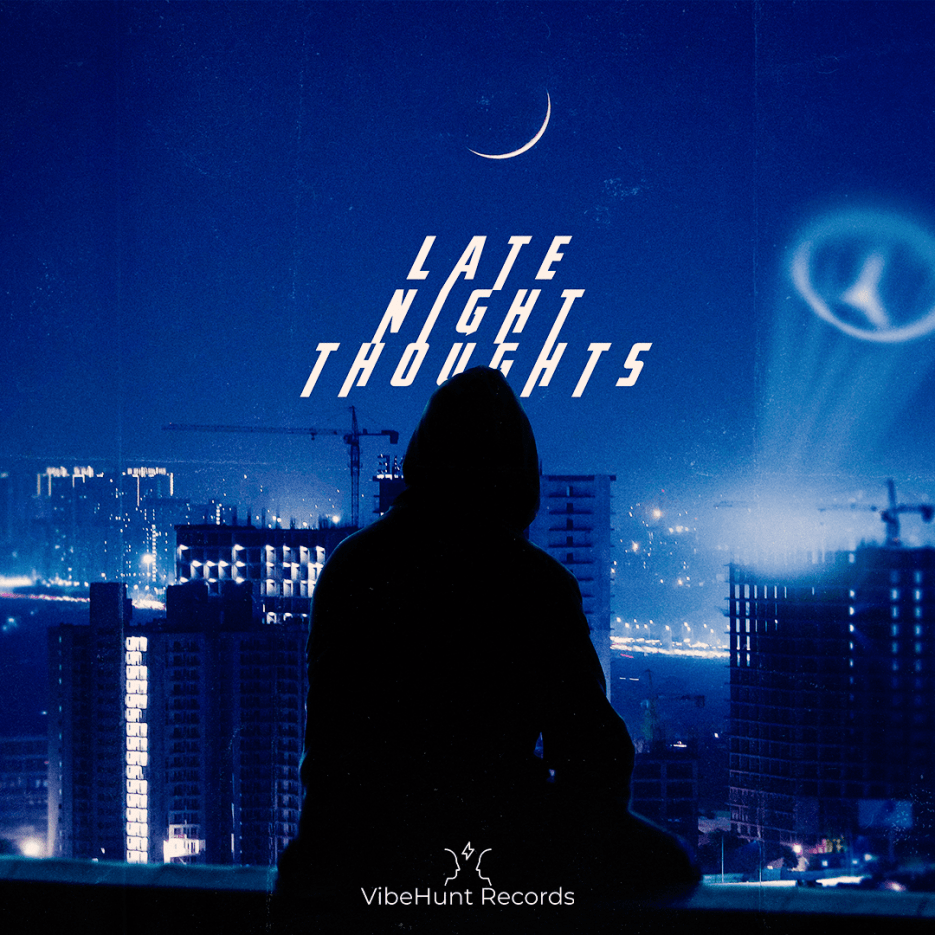 Stricy - Late Night Thoughts [VibeHunt Records]