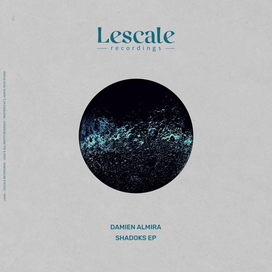 Damien Almira – SHADOKS EP [Lescale Recordings]