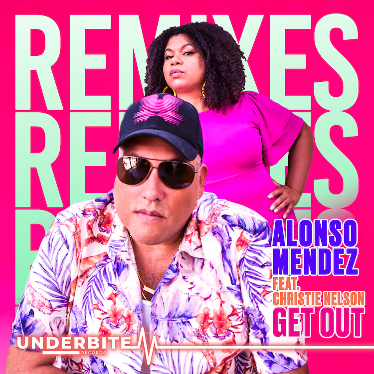 Alonso Mendez Feat Christie Nelson - Get Out Remixes [Underbite Records]