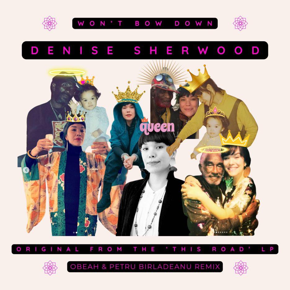 Denise Sherwood - Won't Bow Down (Obeah & Petru Birladeanu Version)