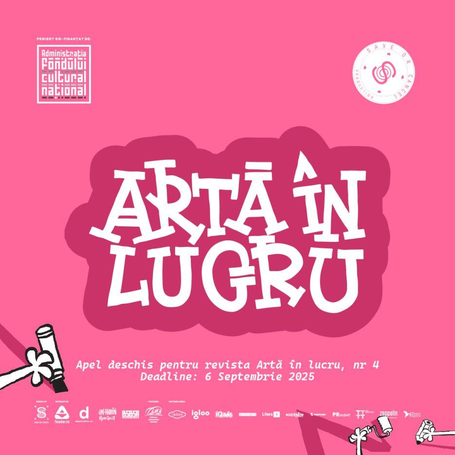 Apel deschis pentru artă participativă Artă în lucru, nr. 4